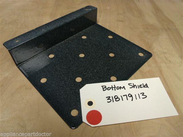 FRIGIDAIRE RANGE 318179113 BOTTOM SHIELD NEW W/O BOX FRIGIDAIRE RANGE 318179113 BOTTOM SHIELD NEW W/O BOX